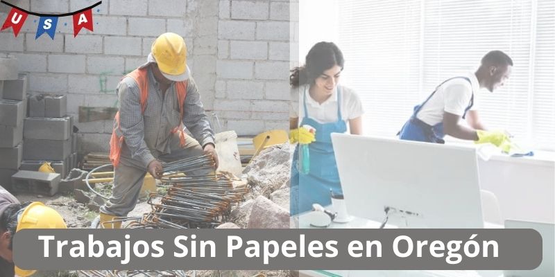 Trabajos Sin Papeles en Oregon